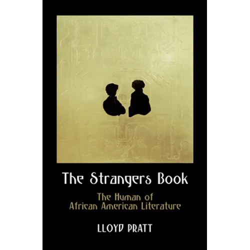 The Strangers Book: The Human of African American Literature