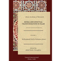 Moral and Spiritual Transformation in Islam