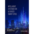 Intelligent Systems for IoE Based Smart Cities