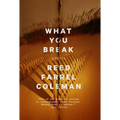 What You Break