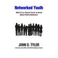 Networked Youth: What Every Parent Needs to Know About Online Behaviour