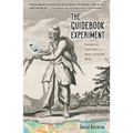 The Guidebook Experiment: Discovering Exploration in a Hyper-Connected World