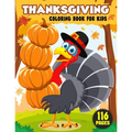 Thanksgiving Coloring Book for Kids: Simple and Easy Thanksgiving Coloring and Activity Book with Turkeys, Pumpkins, Candles, Fruits, Vegetables, Autu