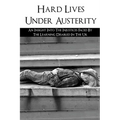 Hard Lives Under Austerity: An Insight Into The Injustices Faced By The Learning Disabled In The Uk: The Effects Of Dwp Decisions On People With L