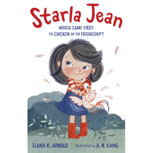 Starla Jean: Which Came First: The Chicken or the Friendship?