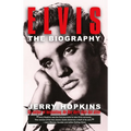 Elvis: A Biography