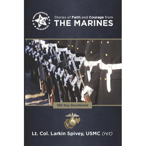 Stories of Faith and Courage from the Marines