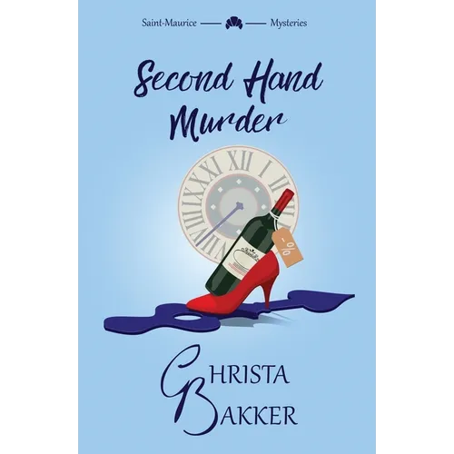 Second Hand Murder: A thrilling, race-against-the-clock cozy mystery