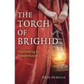 The Torch of Brighid: Flametending for Transformation