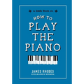 How to Play the Piano