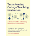 Transforming College Teaching Evaluation: A Framework for Advancing Instructional Excellence