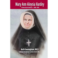 Mary Ann Aloysia Hardey: Primera hija de América 1809 -1886