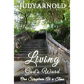 Living God's Word...: One Scripture At a Time