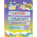 abc letter tracing workbook for boys age3+: My First Learn to Write WorkbooK - School Zone - Big Preschool Workbook - Ages 3 and Up