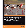 Flash Multiplayer Virtual Worlds
