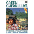 Green Guerrillas: Environmental Conflicts and Initiatives in Latin America and the Caribbean