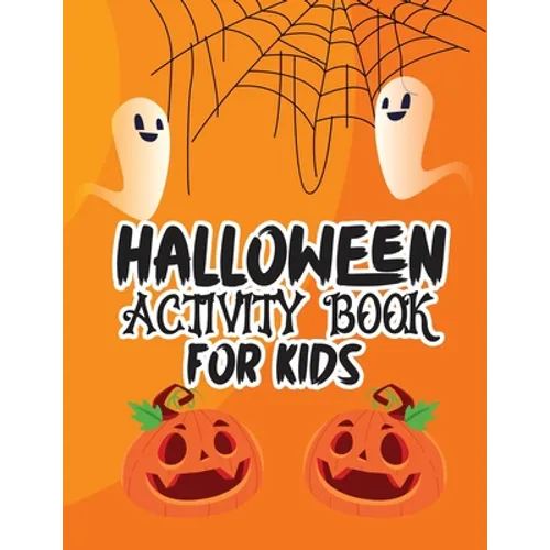 Halloween activity book for kids: Over 100 pages Happy Halloween activity book for kids ages 5 to 12, including coloring pictures, mazes, word search,