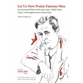 Let Us Now Praise Famous Men: An Annotated Edition of the James Agee-Walker Evans Classic, with Supplementary Manuscripts