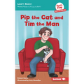 Pip the Cat and Tim the Man: Book 2