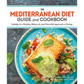 The Mediterranean Diet Guide and Cookbook