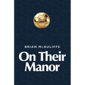 On Their Manor
