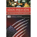 Salvaging American Defense: The Challenge of Strategic Overstretch