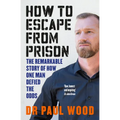 How to Escape from Prison