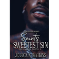 The Cartier Cartel 3: Saint's Sweetest Sin