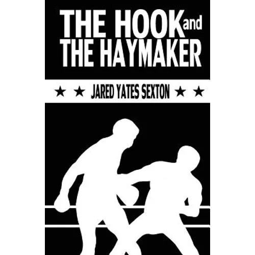 The Hook and The Haymaker