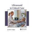 Ultrasound in Critical Care