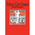 Meet Our Sages