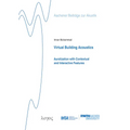 Virtual Building Acoustics: Auralization with Contextual and Interactive Features