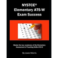 NYSTCE Elementary Ats-W Exam Success: Master the Key Vocabulary of the Elementary Assessment of Teaching Skills Ats-W