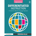 Differentiated Instruction: A Guide for World Language Teachers