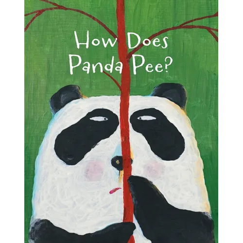 The Smelly Book Series: How Does Panda Pee?