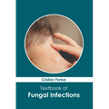 Textbook of Fungal Infections