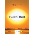 Marilyn's Heart: My Life on Poetry