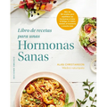Libro de Recetas Para Unas Hormonas Sanas