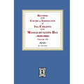 Records of the Court of Assistants of the Colony of the Massachusetts Bay 1630-1692. Volume #2