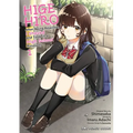 Higehiro Volume 1: After Being Rejected, I Shaved and Took in a High School Runaway