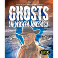 Ghosts in North America