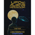 UFOs and Aliens, A Glimpse Into The Lives Of Aliens Exploring Our World: Real Contact With Alien Beings
