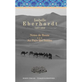Notes de Route & Au Pays des Sables: Recueil d'ouvrages