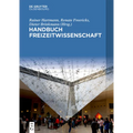 Handbuch Freizeitwissenschaft