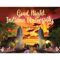 Good Night, Indiana University