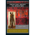 From One Artist To Another: Online Marketing Advice For Artists