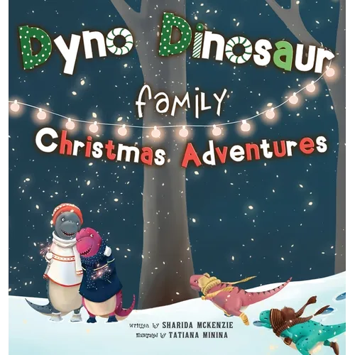 Dyno Dinosaur Family Christmas Adventures
