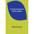 A Pocket Dictionary Welsh-English