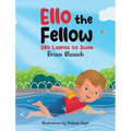 Ello the Fellow: Ello Learns to Swim