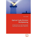 Optical Code Division Multiplexing